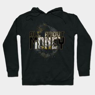 all about money Hoodie